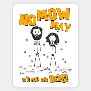 No Mow May, It's For The Bees! Sticker